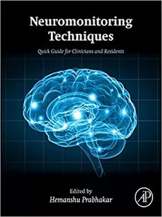 دانلود کتاب Neuromonitoring Techniques: Quick Guide for Clinicians and Residents