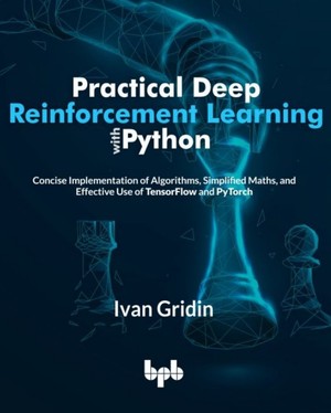 دانلود کتاب Practical Deep Reinforcement Learning