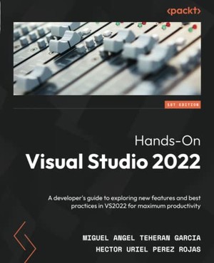 دانلود کتاب Hands On Visual Studio 2022 A developer’s guide