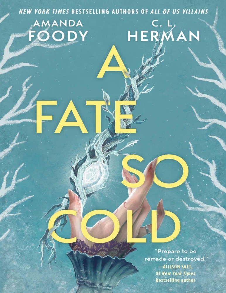 کتاب A Fate So Cold (سرنوشتی بسیار سرد) اثر Amanda Foody C. L. Herman نسخه انگلیسی PDF