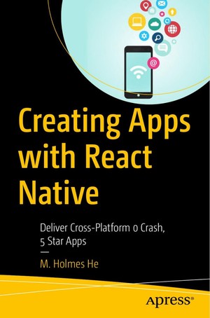 دانلود کتاب Creating Apps with React Native Deliver