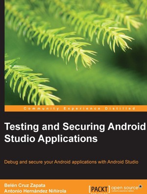 دانلود کتاب Testing and Securing Android Studio Applications