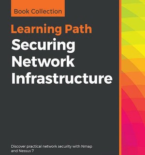 دانلود کتاب Packt Publishing – Securing Network Infrastructure