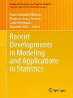 دانلود کتاب Recent Developments in Modeling and Applications in Statistics