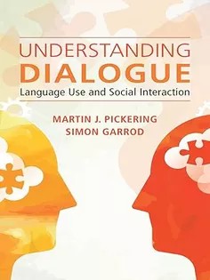 دانلود کتاب Understanding Dialogue: Language Use and Social Interaction