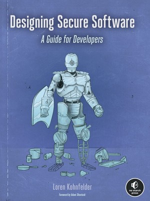 دانلود کتاب Designing Secure Software A Guide for Developers Kohnfelder, Loren