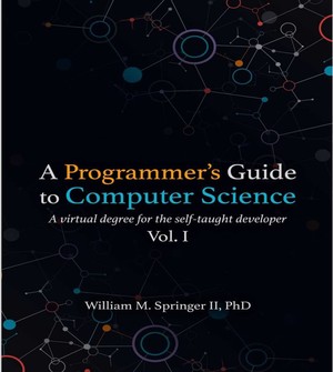 دانلود کتاب A Programmers Guide to Computer Science A virtual degree for the