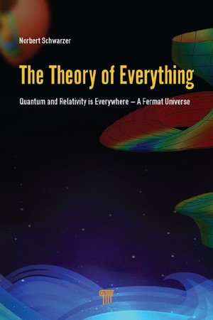 دانلود کتاب Norbert Schwarzer Author The Theory of Everything Quantum and Relativity