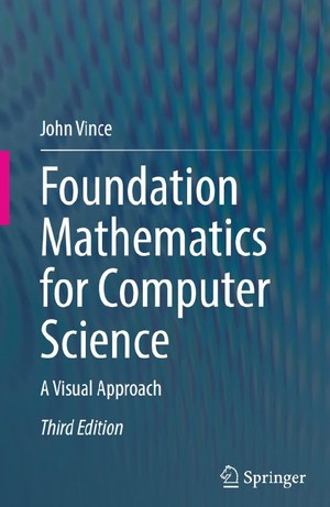 دانلود کتاب John Vince Foundation Mathematics for Computer Science A Visual