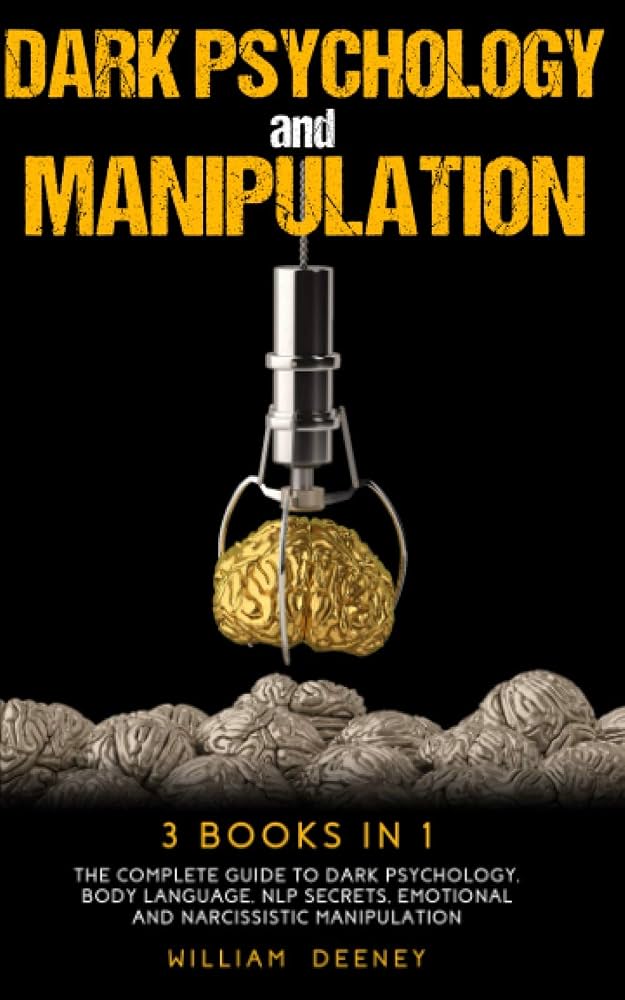 کتاب Dark Psychology and Emotional Manipulation نسخه انگلیسی PDF | William Deeney