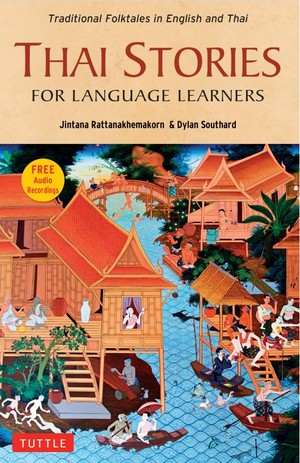 دانلود کتاب Thai Stories for Language Learners Traditional Folktales in