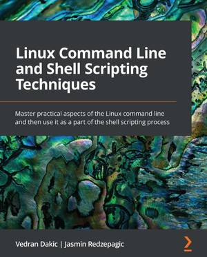 دانلود کتاب Linux Command Line and Shell Scripting Techniques Vedran Dakic,