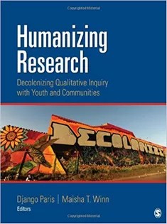 دانلود کتاب Humanizing Research: Decolonizing Qualitative Inquiry With Youth and Communities