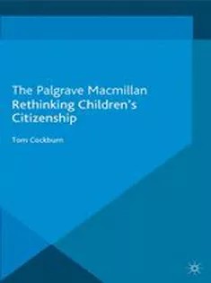 دانلود کتاب Rethinking Childrens Citizenship