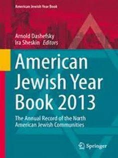 دانلود کتاب American Jewish Year Book 2013: The Annual Record of the North American Jewish Communities