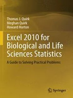 دانلود کتاب Excel 2010 for Biological and Life Sciences Statistics: A Guide to Solving Practical Problems