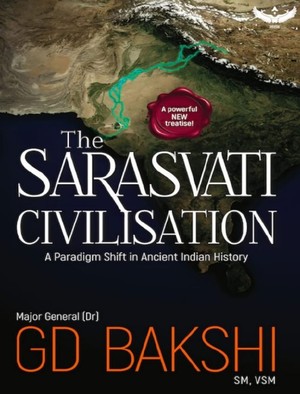 دانلود کتاب The Sarasvati Civilisation A Paradigm Shift in Ancient Indian History