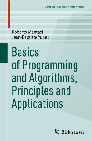 دانلود کتاب Basics of Programming and Algorithms, Principles and Applications