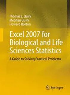 دانلود کتاب Excel 2007 for Biological and Life Sciences Statistics: A Guide to Solving Practical Problems
