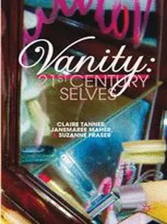 دانلود کتاب Vanity: 21St Century Selves