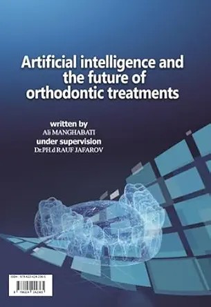 دانلود نسخه کامل کتاب Artificial intelligence and the future of orthodontic treatments
