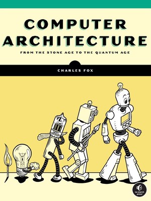 دانلود کتاب Computer Architecture (Fox, Charles)
