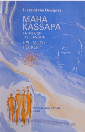 دانلود کتاب Mahakassapa Father of the Sangha