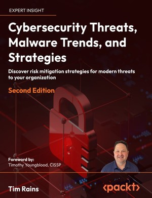 دانلود کتاب Cybersecurity Threats, Malware Trends, and Strategies Second Edition