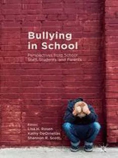 دانلود کتاب Bullying in School Perspectives from School Staff, Students, and Parents