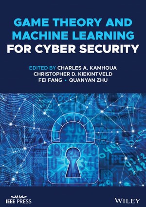 دانلود کتاب Game Theory and Machine Learning for Cyber Security