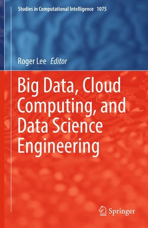 دانلود کتاب Studies in Computational Intelligence, 1075 Roger Lee Big Data,
