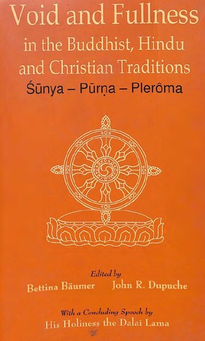 دانلود کتاب Void and fullness in the Buddhist, Hindu and Christian traditions