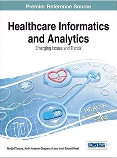 دانلود کتاب Healthcare Informatics and Analytics: Emerging Issues and Trends