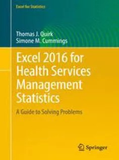 دانلود کتاب Excel 2016 for Health Services Management Statistics: A Guide to Solving Problems
