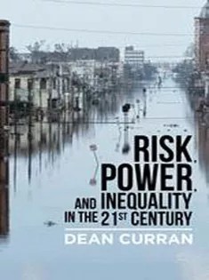 دانلود کتاب Risk, Power, and Inequality in the 21St Century