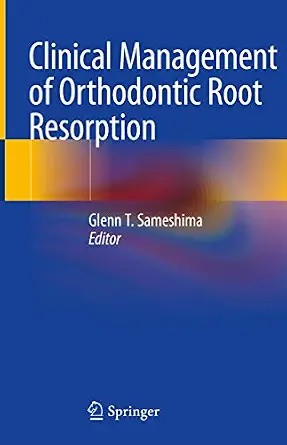 دانلود نسخه کامل کتاب Clinical Management of Orthodontic Root Resorption