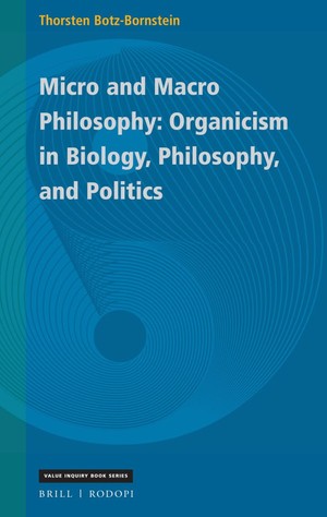 دانلود کتاب Micro and Macro Philosophy Organicism in Biology, Philosophy, and