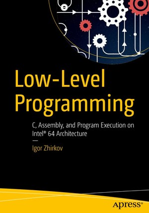 دانلود کتاب Low level programming C, assembly, and program execution on Intel