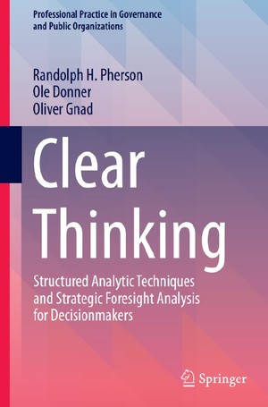 دانلود کتاب Clear Thinking Structured Analytic Techniques and Strategic Foresight