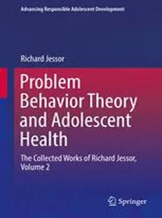 دانلود کتاب Problem Behavior Theory and Adolescent Health