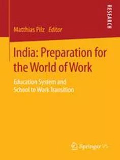 دانلود کتاب India: Preparation for the World of Work: Education System and School to Work Transition