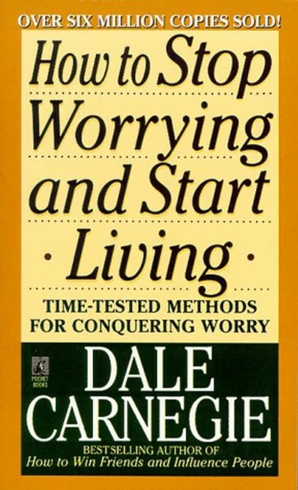 کتاب How to Stop Worrying and Start Living: Pocket Edition (آیین زندگی: نسخه جیبی) نسخه انگلیسی PDF | دیل کارنگی
