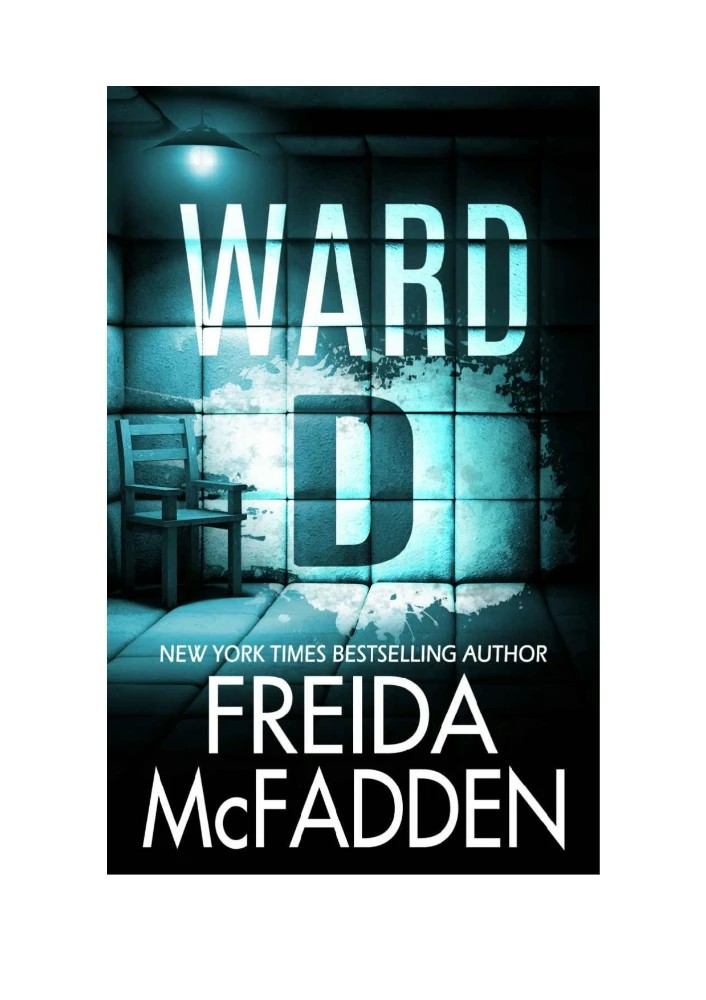 کتاب Ward D (بخش دی) نسخه انگلیسی PDF | Freida McFadden