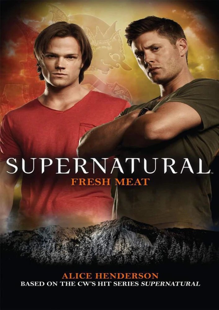 کتاب Supernatural: Fresh Meat (گوشت تازه) نسخه انگلیسی PDF | Alice Henderson