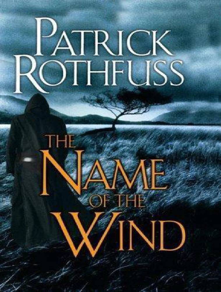 کتاب The Name of the Wind (نام باد) نسخه انگلیسی PDF | Patrick Rothfuss
