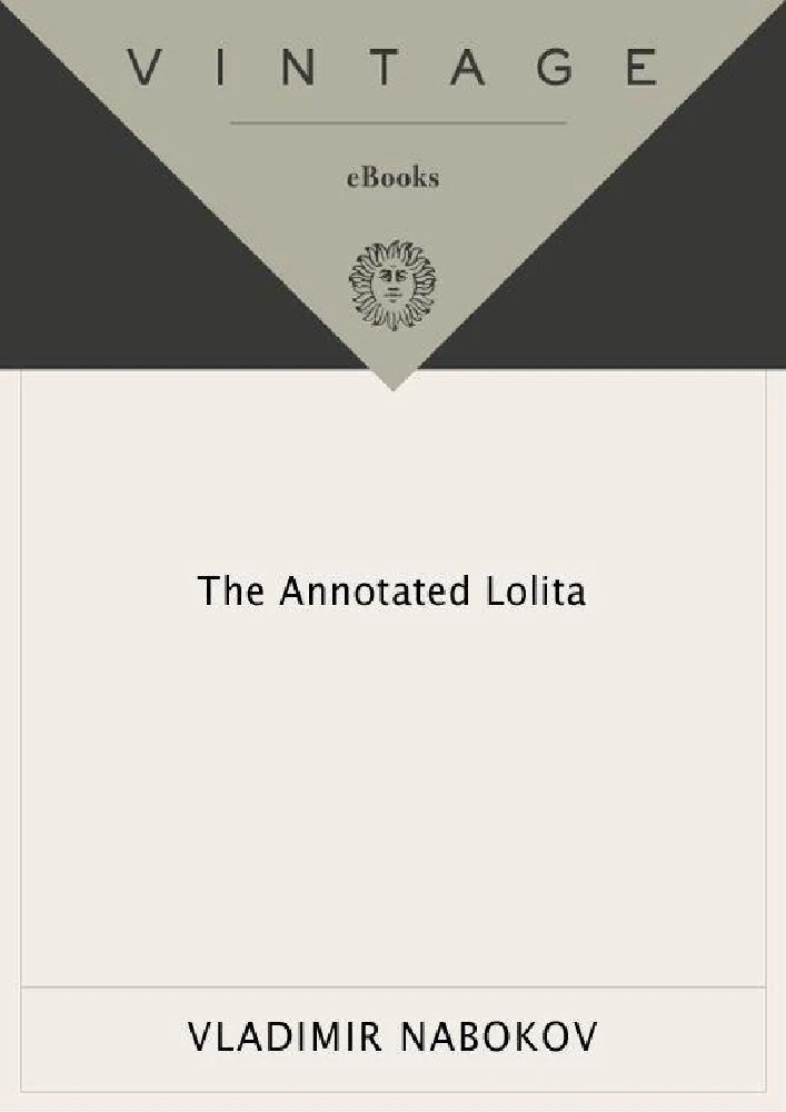 کتاب The Annotated Lolita (لولیتا با حواشی) نسخه انگلیسی PDF | Vladimir Nabokov