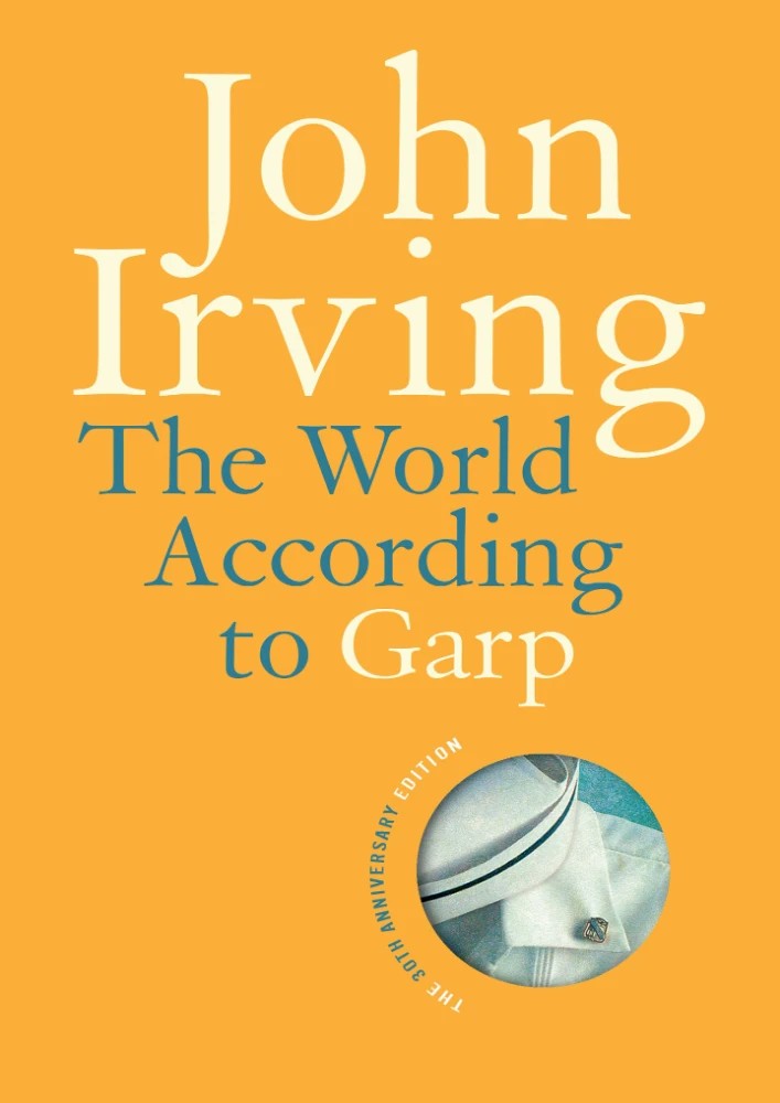 کتاب The World According to Garp (جهان به روایت گارپ) نسخه انگلیسی PDF | John Irving