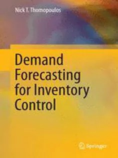 دانلود کتاب Demand Forecasting for Inventory Control