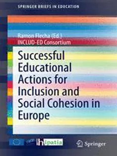 دانلود کتاب Successful Educational Actions for Inclusion and Social Cohesion in Europe