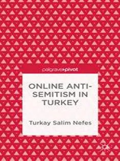 دانلود کتاب Online Anti-Semitism in Turkey